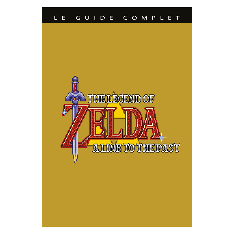 Guide - Zelda - "A Link to The Past" - Premium Edition